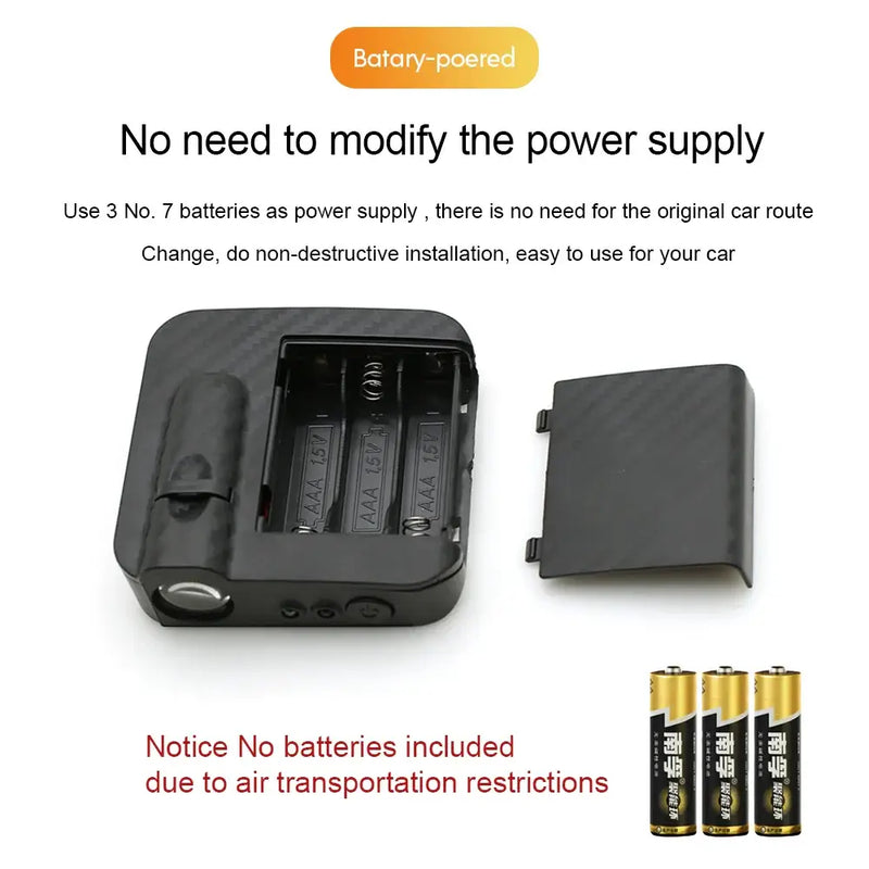 Battery-powered device for cars with battery compartment and no modifications needed for installation.